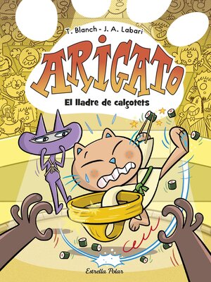 cover image of Arigato 2. El lladre de calçotets